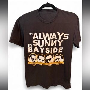 It's Always Sunny in Bayside Tshirt